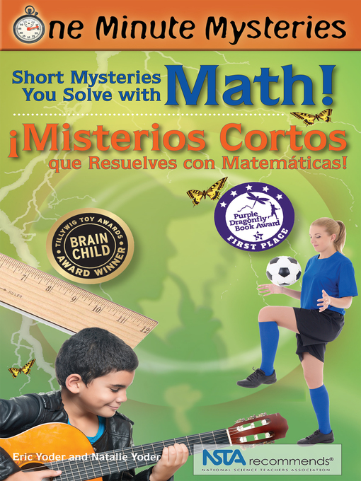 Title details for Short Mysteries You Solve with Math! / ¡Misterios cortos que resuelves con matemáticas! by Eric Yoder - Available
